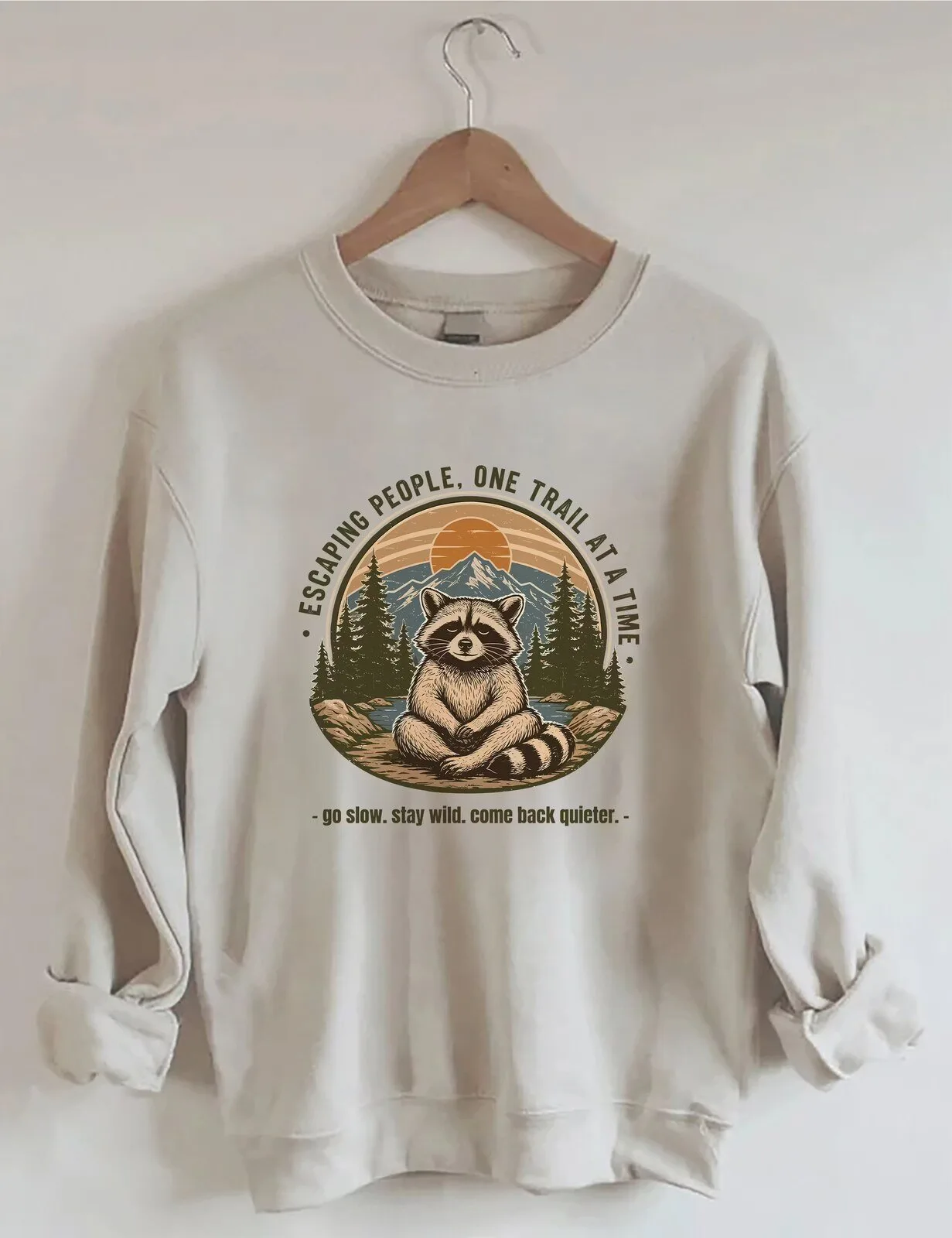 Raccoon Sweatshirt for Hiking: Escape People One Trail at a Time