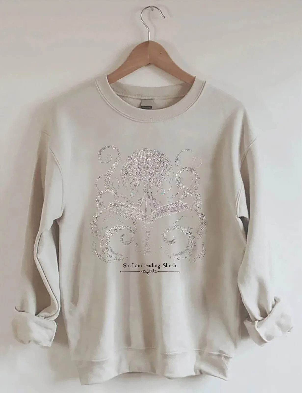 Funny Octopus Reading Shush Quote Sweatshirt